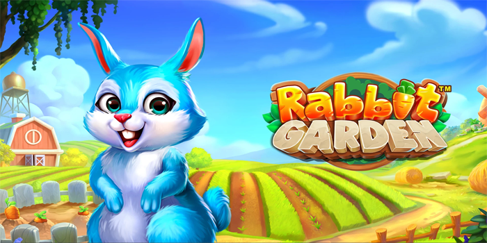 Dasartoto – Strategi Jitu Menang Bermain Slot Rabbit Garden